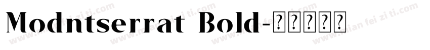 Modntserrat Bold字体转换